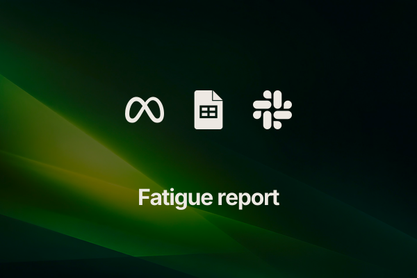 creative-fatigue-scan: Fatigue report